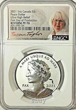 2021 Canada $1 PEACE DOLLAR UHR NGC REV PROOF PF 70 FDOP Taylor Signed