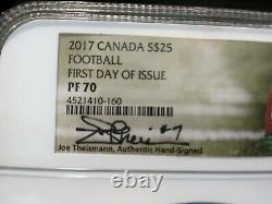 Joe Theismann Signé-2017 Canada Argent $25 Football Pf70 Fdoi Ngc Coin